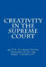 Creativity in the Supreme Court by Joshua Warren