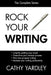 The Rock Your Writing Series by Cathy Yardley