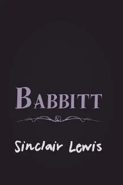 Babbitt: Original and Unabridged by Sinclair Lewis