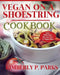 Vegan On A Shoestring Cookbook: Easy Delicious Recipes For A Vegan Diet by Kimberly P. Parks