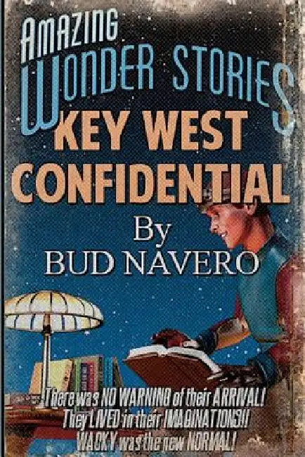 Key West Confidential by Bud Navero