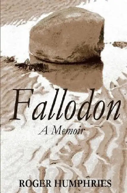 Fallodon: A Memoir by Roger Humphries