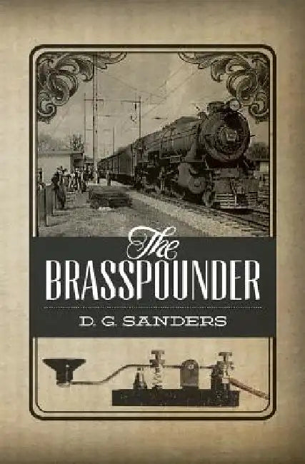 The Brasspounder by D. G. Sanders