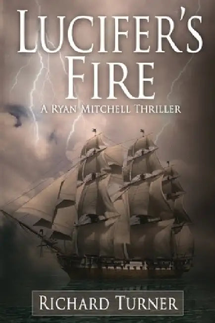 Lucifer's Fire by Richard Turner