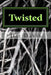 Twisted: 19 short stories and each one has a sting in it's tale. by Jim Davis