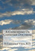A Catechisme Or Christian Doctrine by Laurence Vaux B. D.