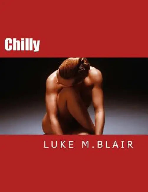 chilly by Luke M. Blair