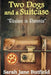 Two Dogs and a Suitcase: Clueless in Charente by Sarah Jane Butfield
