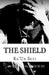The Shield by Ra'un Seti