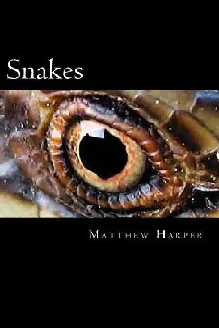Snakes: A Fascinating Book Containing Snake Facts, Trivia, Images & Memory Recall Quiz: Suitable for Adults & Children by Matthew Harper