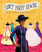 Fancy Party Gowns: The Story of Fashion Designer Ann Cole Lowe by Deborah Blumenthal