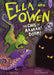 Ella and Owen 1: The Cave of Aaaaah! Doom! by Jaden Kent