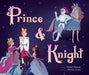 Prince & Knight by Daniel Haack