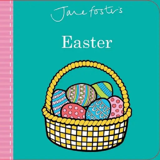Jane Foster's Easter by Jane Foster