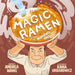 Magic Ramen: The Story of Ando Momofuku by Andrea Wang