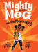 Mighty Meg 1: Mighty Meg and the Magical Ring by Sammy Griffin