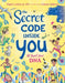 The Secret Code Inside You: All about Your DNA by Rajani Larocca