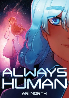 Always Human: Season 1 by Ari North