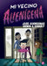Mi Vecino Alienígena 2: ¿¡Los Alienígenas Vienen a Cenar!? by A. I. Newton