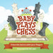 Baby Plays Chess: A Tracing Adventure by Little Bee Books