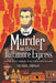 Murder on the Baltimore Express: The Plot to Keep Abraham Lincoln from Becoming President by Suzanne Jurmain