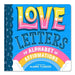 Love Letters: An ABC of Affection and Affirmation by Little Bee Books