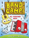 Band Camp 1: All Together Now! by Brian Smitty Smith