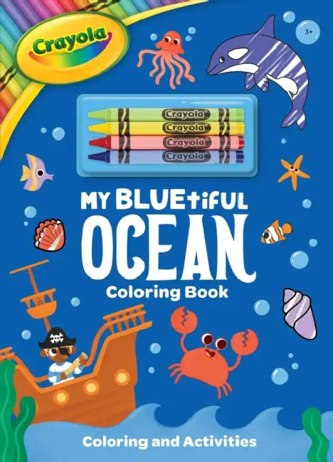 Crayola: My Bluetiful Ocean Coloring Book: Includes 4 Crayola Crayons (a Crayola Ocean Coloring Activity Book with Crayons for Kids) by Buzzpop