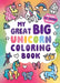 My Great Big Unicorn Coloring Book by Little Bee Books