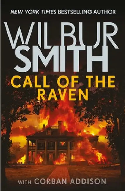 Call of the Raven by Wilbur Smith