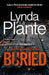 Buried by Lynda La Plante