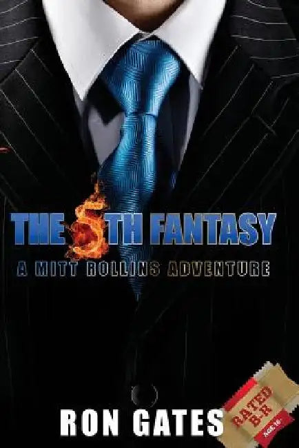 The 5th Fantasy [B/R]: A Mitt Rollins Adventure by Ron Gates
