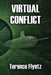 Virtual Conflict by Terence Flyntz