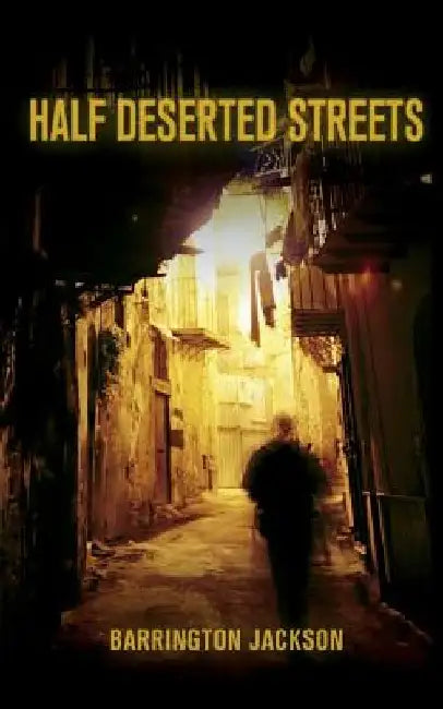 Half Deserted Streets by Barrington Jackson