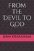 From the Devil to God by John O'Loughlin
