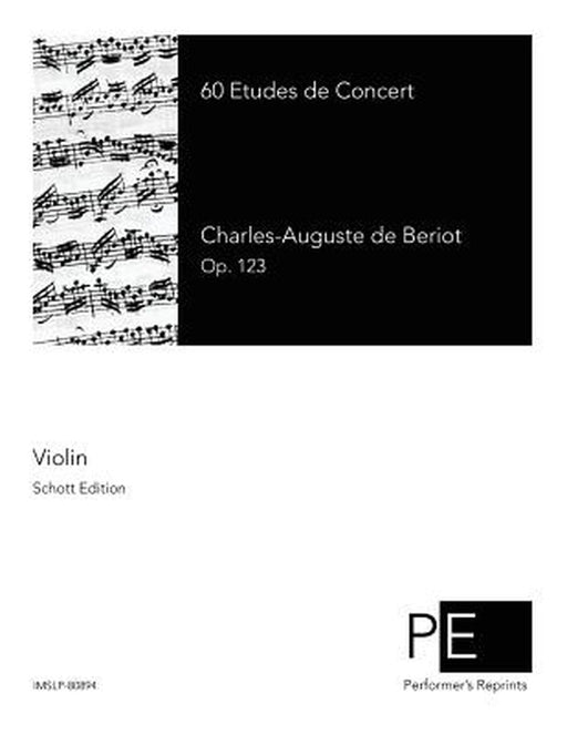 60 Etudes de Concert by De Beriot, Charles-Auguste