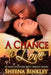 A Chance at Love by Sheena Binkley