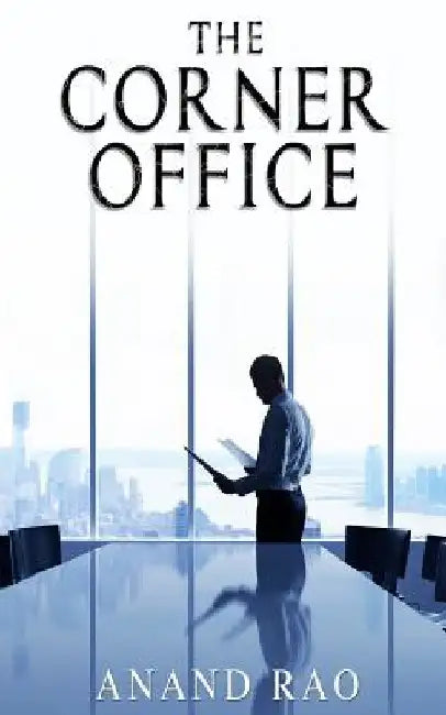 The Corner Office by Anand Rao