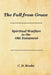 The Fall from Grace: Spiritual Warfare in the Old Testament by C. D. Rooks