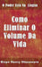 Como eliminar o volume da vida by Otasowere, Bispo Henry