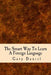 The Smart Way To Learn A Foreign Language: Your guide to using short cuts to foreign language learning by Gary Daniel