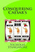 Conquering Caesar's by Nicholas G. Stangarone