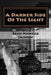 A Darker Side Of The Light by Sally Michelle Jackson