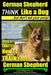 German Shepherd, German Shepherd Training AAA Akc: Think Like a Dog, But Don't Eat Your Poop!: Germ by Pearce, Mr Paul Allen