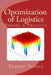 Optimization of Logistics: Theory & Practice by Turkay Yildiz