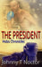 The President by Johnny T. Noctor