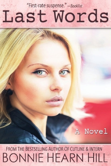 Last Words by Bonnie Hearn Hill