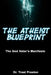 The Atheist Blueprint: The God Hater's Manifesto by Treat Preston