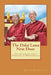 The Dalai Lama Next Door: Volunteering with Tibetans in McLeodganj by Hugh Morrison