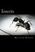 Insects: A Fascinating Book Containing Insect Facts, Trivia, Images & Memory Recall Quiz: Suitable for Adults & Children by Matthew Harper